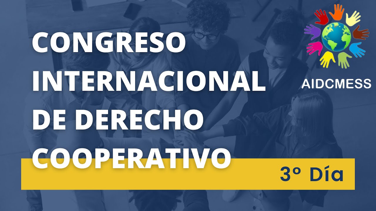Se cierra el Congreso Académico Internacional de Derecho Cooperativo ...