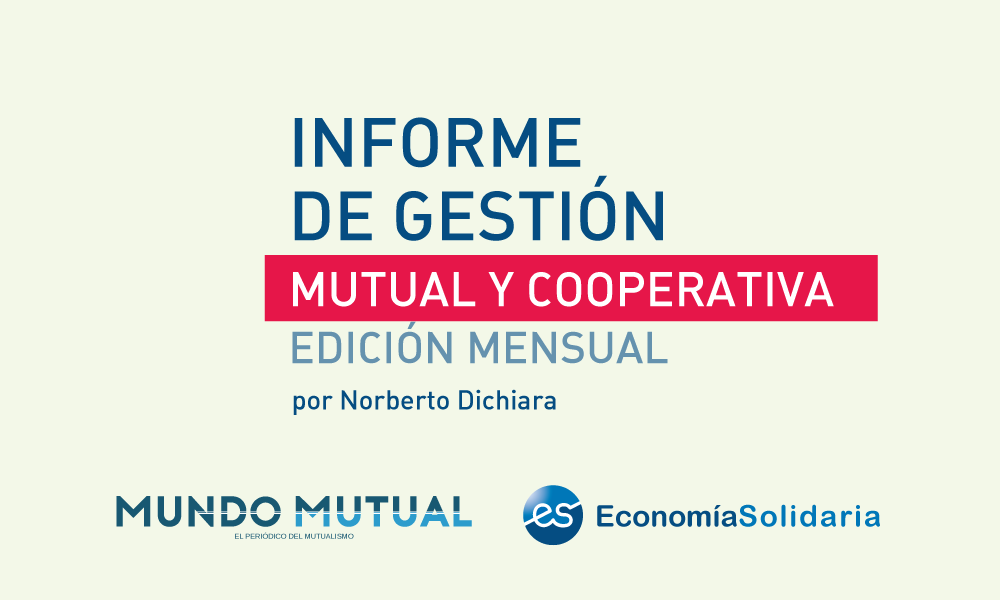 Informe de gestión para mutuales y cooperativas – Junio 2025